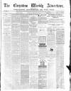 Chepstow Weekly Advertiser Saturday 27 February 1875 Page 1