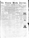 Chepstow Weekly Advertiser Saturday 03 April 1875 Page 1
