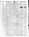Chepstow Weekly Advertiser Saturday 24 July 1875 Page 1