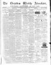 Chepstow Weekly Advertiser Saturday 18 September 1875 Page 1