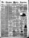 Chepstow Weekly Advertiser Saturday 08 July 1876 Page 1