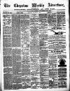 Chepstow Weekly Advertiser Saturday 04 November 1876 Page 1