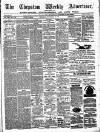 Chepstow Weekly Advertiser Saturday 18 November 1876 Page 1