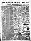 Chepstow Weekly Advertiser Saturday 16 December 1876 Page 1