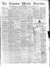 Chepstow Weekly Advertiser Saturday 23 March 1878 Page 1