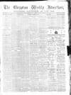 Chepstow Weekly Advertiser Saturday 20 April 1878 Page 1