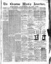 Chepstow Weekly Advertiser Saturday 14 December 1878 Page 1