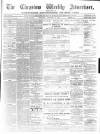Chepstow Weekly Advertiser Saturday 24 February 1883 Page 1