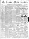Chepstow Weekly Advertiser Saturday 15 September 1883 Page 1