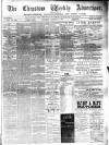 Chepstow Weekly Advertiser Saturday 05 January 1884 Page 1