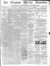 Chepstow Weekly Advertiser Saturday 19 January 1884 Page 1