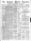 Chepstow Weekly Advertiser Saturday 13 December 1884 Page 1