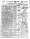Chepstow Weekly Advertiser Saturday 30 May 1885 Page 1