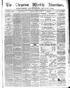 Chepstow Weekly Advertiser Saturday 10 April 1886 Page 1