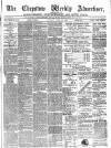 Chepstow Weekly Advertiser Saturday 24 April 1886 Page 1