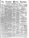 Chepstow Weekly Advertiser Saturday 12 June 1886 Page 1