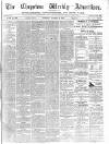 Chepstow Weekly Advertiser Saturday 09 October 1886 Page 1