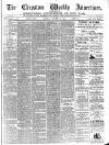 Chepstow Weekly Advertiser Saturday 30 October 1886 Page 1