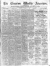 Chepstow Weekly Advertiser Saturday 11 December 1886 Page 1