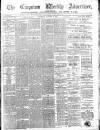 Chepstow Weekly Advertiser Saturday 26 March 1887 Page 1