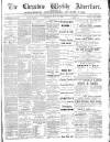 Chepstow Weekly Advertiser Saturday 12 May 1888 Page 1