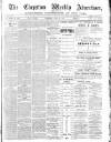 Chepstow Weekly Advertiser Saturday 23 June 1888 Page 1