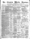 Chepstow Weekly Advertiser Saturday 18 January 1890 Page 1
