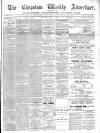Chepstow Weekly Advertiser Saturday 03 May 1890 Page 1
