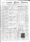 Chepstow Weekly Advertiser Saturday 28 February 1891 Page 1