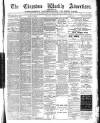Chepstow Weekly Advertiser Saturday 07 March 1891 Page 1