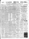 Chepstow Weekly Advertiser Saturday 18 April 1891 Page 1