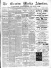 Chepstow Weekly Advertiser Saturday 25 April 1891 Page 1