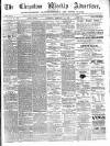 Chepstow Weekly Advertiser Saturday 13 February 1892 Page 1