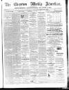 Chepstow Weekly Advertiser Saturday 08 October 1892 Page 1