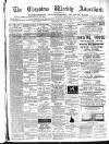 Chepstow Weekly Advertiser Saturday 25 March 1893 Page 1