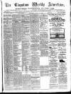Chepstow Weekly Advertiser Saturday 19 August 1893 Page 1