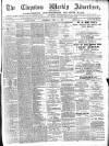 Chepstow Weekly Advertiser Saturday 14 April 1894 Page 1