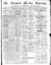 Chepstow Weekly Advertiser Saturday 28 April 1894 Page 1