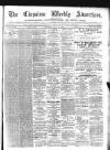 Chepstow Weekly Advertiser Saturday 05 May 1894 Page 1