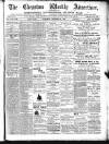 Chepstow Weekly Advertiser Saturday 08 September 1894 Page 1