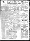 Chepstow Weekly Advertiser Saturday 22 February 1896 Page 1