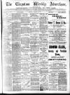Chepstow Weekly Advertiser Saturday 29 January 1898 Page 1