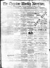 Chepstow Weekly Advertiser Saturday 31 December 1898 Page 1