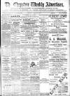 Chepstow Weekly Advertiser Saturday 04 February 1899 Page 1