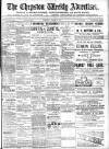 Chepstow Weekly Advertiser Saturday 11 March 1899 Page 1