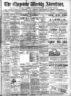 Chepstow Weekly Advertiser Saturday 18 March 1899 Page 1