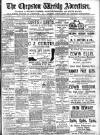 Chepstow Weekly Advertiser Saturday 20 May 1899 Page 1