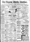Chepstow Weekly Advertiser Saturday 05 August 1899 Page 1