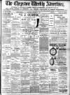 Chepstow Weekly Advertiser Saturday 21 October 1899 Page 1