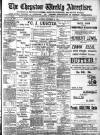 Chepstow Weekly Advertiser Saturday 25 November 1899 Page 1